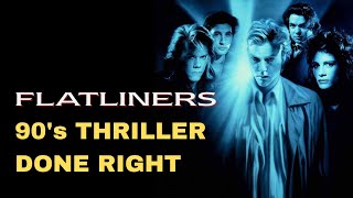 FLATLINERS 90s Thriller Done Right [upl. by Fleeman]