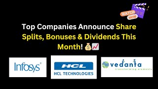 Top Companies Announce Share Splits Bonuses amp Dividends This Month 💰📈  Must Watch [upl. by Annice]