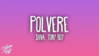 Shiva  Polvere feat Tony Boy [upl. by Eyaf]