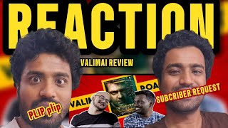 REACTING  VALIMAI ROAST PLIP PLIP GURU BHAI  AJITH KUMAR  H VINOTH  REACTION [upl. by Rafaelia527]