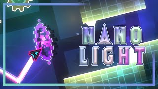 Geometry Dash  Nano Light by augvst me [upl. by Leaper]