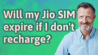 Will my Jio SIM expire if I dont recharge [upl. by Asirem]