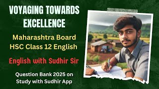 Voyaging Towards Excellence by Achyut Godbole  Maharashtra HSC Class 12 English  Yuvakbharati [upl. by Oinotnaocram289]