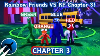 CHAPTER 3 with Green Orange Blue and Red Fan Made CH 3 Rainbow Friends Roblox [upl. by Bellew717]