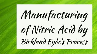 Manufacturing of Nitric Acid  Birkland Eydes Process  Complete Process of Preparation of HNO3 [upl. by Alial121]