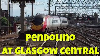 Pendolino at Glasgow Central [upl. by Ruthven535]