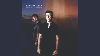 Café Del Mar Cosmic Boys Remix [upl. by Aicilram]