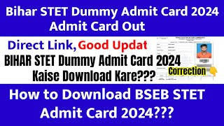 bihar stet dummy admit card 2024 kaise download kare  how to download bsstet dummy admit card 2024 [upl. by Rattray]