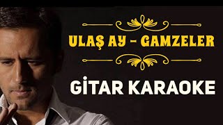 Gamzeler  Gitar Karaoke [upl. by Yona]