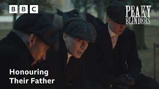 The Shelby Brothers Honour Their Father  Peaky Blinders [upl. by Auburta993]