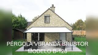 Grupo Eiriz Pérgola Veranda BRUSTOR modelo B128 [upl. by Eiluj608]