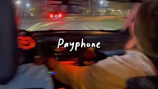 payphone slowed reverb  lyrics [upl. by Normandy986]