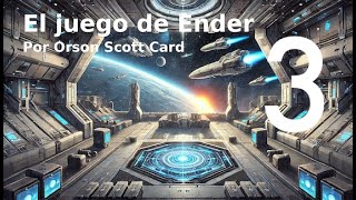 3 El juego de Ender Orson Scott Card Audiolibro con voz humana [upl. by Aneehsat]