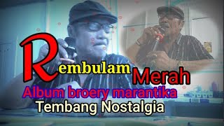 Rembulan Merah  Album Broery Marantika [upl. by Nonnad]