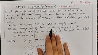 Model 2 MM1 NFCFS  Numerical Problem Number 3  Queueing Theory in Operation Research [upl. by Rizan]