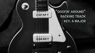 Backing Track quotGoofin Aroundquot [upl. by Enidualc462]