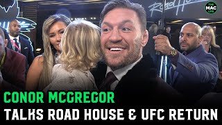 Conor McGregor Talks Road House UFC Return and being Highest Paid Debut Actor and Boxer [upl. by Palermo435]