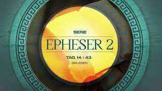 Tag 14 💛 Epheser 27 gelesen [upl. by Aliber]