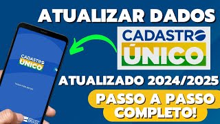 Como atualizar o CADASTRO ÚNICO atualizado 20242025 [upl. by Hpotsirhc]