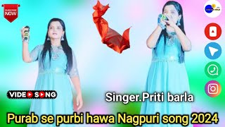 Purab se purbi hawa chalela tor khula kesh udela nagpuri song singer Priti barla [upl. by Barbee780]