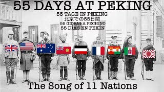 55 Days at Peking The Song of 11 Nations COMPILATION [upl. by Sherer186]