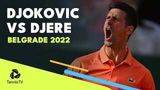 Novak Djokovic vs Laslo Djere MARATHON  Belgrade 2022 Highlights [upl. by Orel]