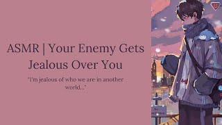 ASMR Your Enemy Gets Jealous Over You M4A Enemies to Lovers Jealous Speaker Confession [upl. by Reiss]