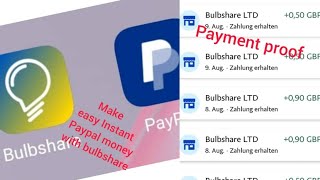 Bulbshare legit or not Get instant PayPal money with bulbshare [upl. by Akital]