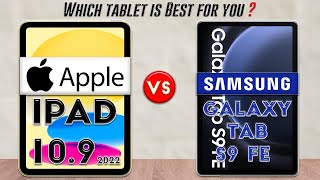 Samsung Galaxy Tab S9 FE vs Apple iPad 2022  Which Tablet is Best For You❓😮 [upl. by Tirrej]