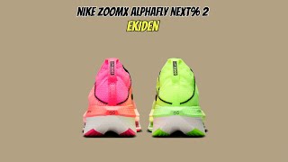 NIKE ZOOMX ALPHAFLY NEXT 2 EKIDEN [upl. by Bramwell]