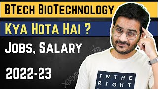 BTech Biotechnology me Career Kaisa Hai  BTech BioTech Career Course Full Details [upl. by Elledoj14]