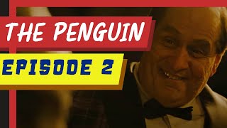 The Penguin Keeps getting Better Episode 2 [upl. by Glassco]