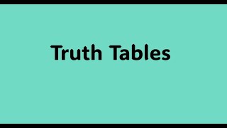 Truth Tables [upl. by Lasky]