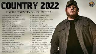 Top 100 Country Songs of 2022  Luke Combs Chris Stapleton Chris Lane Morgan Wallen Taylor Swift [upl. by Merl]