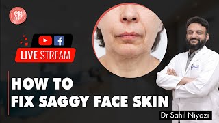 How to treat Sagging Skin on Face  How to Tighten Loose Skin on Face  Facelift  SB Aesthetic [upl. by Uchida]