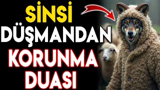 SİNSİ DÜŞMANDAN KORUNMA DUASI Düşmandan korunma duasıdüşmandan kurtulma duası [upl. by Leilani527]