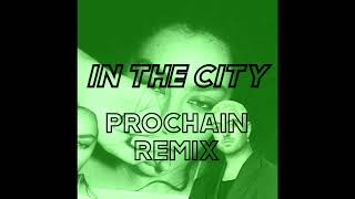 Charli XCX amp Sam Smith  In The City Prochain Remix [upl. by Dorreg]