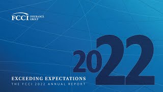 The FCCI 2022 Annual Report Exceeding Expectations [upl. by Elockcin30]