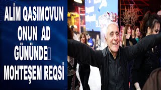 ALİM QASİMOVUN AD GUNUNDE OYNAMAGİ MUTLEQ İZLEYİN [upl. by Salome]