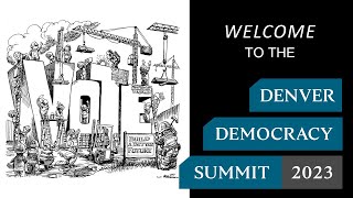 Denver Democracy Summit 2023 promotional video [upl. by Cairns]