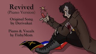 Cover Derivakat  Revived Piano Ver FishyMom [upl. by Ydne36]