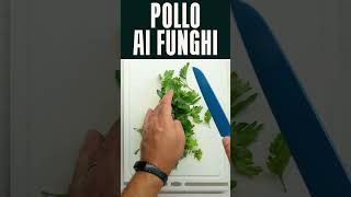 COSCE DI POLLO AI FUNGHI shorts pollo funghi [upl. by Alacim667]