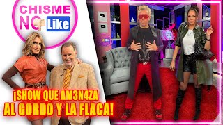 Este es el show que am3n4za al Gordo y La Flaca en exclusiva [upl. by Mulry]