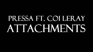 Pressa ft Coi Leray  Attachments Instrumental [upl. by Bonnell138]