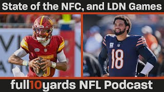 State of the NFC and all things NFL London Games  Full10Yards NFL Podcast [upl. by Gibert401]