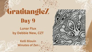 GratitangleZ 2024  Beginner Zentangle®  Day 9  Lunar Flux [upl. by Hibbert]