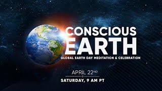 CONSCIOUS EARTH DAY 2023  ASIL TOKSAL STEPHANIE LODGE amp MORE [upl. by Garibold]