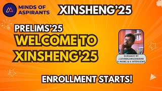 UPSC PRELIMS 2025 XINSHENG25 ENROLLMENT STARTED JSivarajarajendran  Minds Of Aspirants [upl. by Smart]