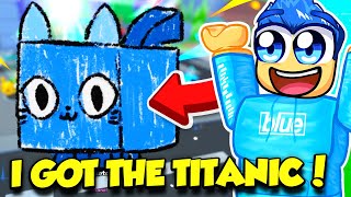 I OPENED 500 SKETCH EGGS AND HATCHED THE NEW TITANIC IN PET SIMULATOR 99 [upl. by Yraccaz]