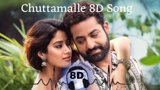 Chuttamalle 8D song  Devara 8D Audio  8D Stereo  8D Song  Anirudh  NTR  Koratala Siva [upl. by Matias659]